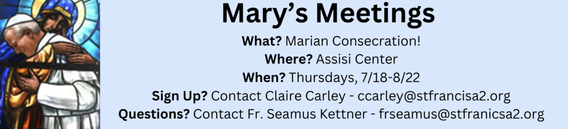 Mary’s Meetings